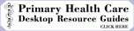 Primary Health Care Desktop Resource Guides